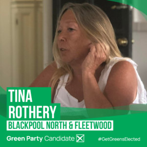 Tina Rothery. Blackbool North and Fleetwood Green Party Candidate. #GetGreensElected